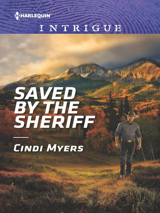 Title details for Saved by the Sheriff by Cindi Myers - Available